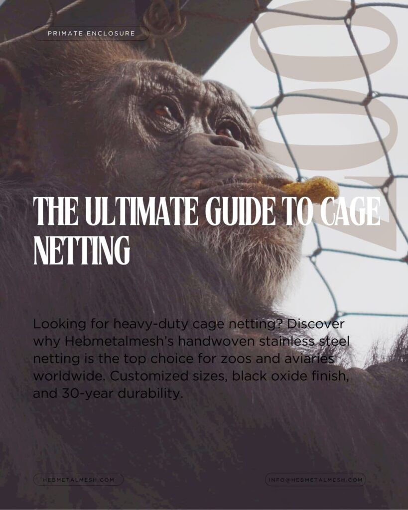 Large 30x60 custom stainless steel mesh panel for wildlife park