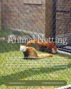 The best animal netting with handwoven stainless steel mesh