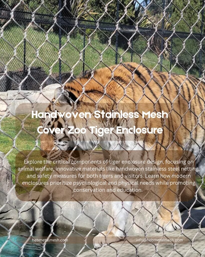 Animal Netting fence for tiger exhibit